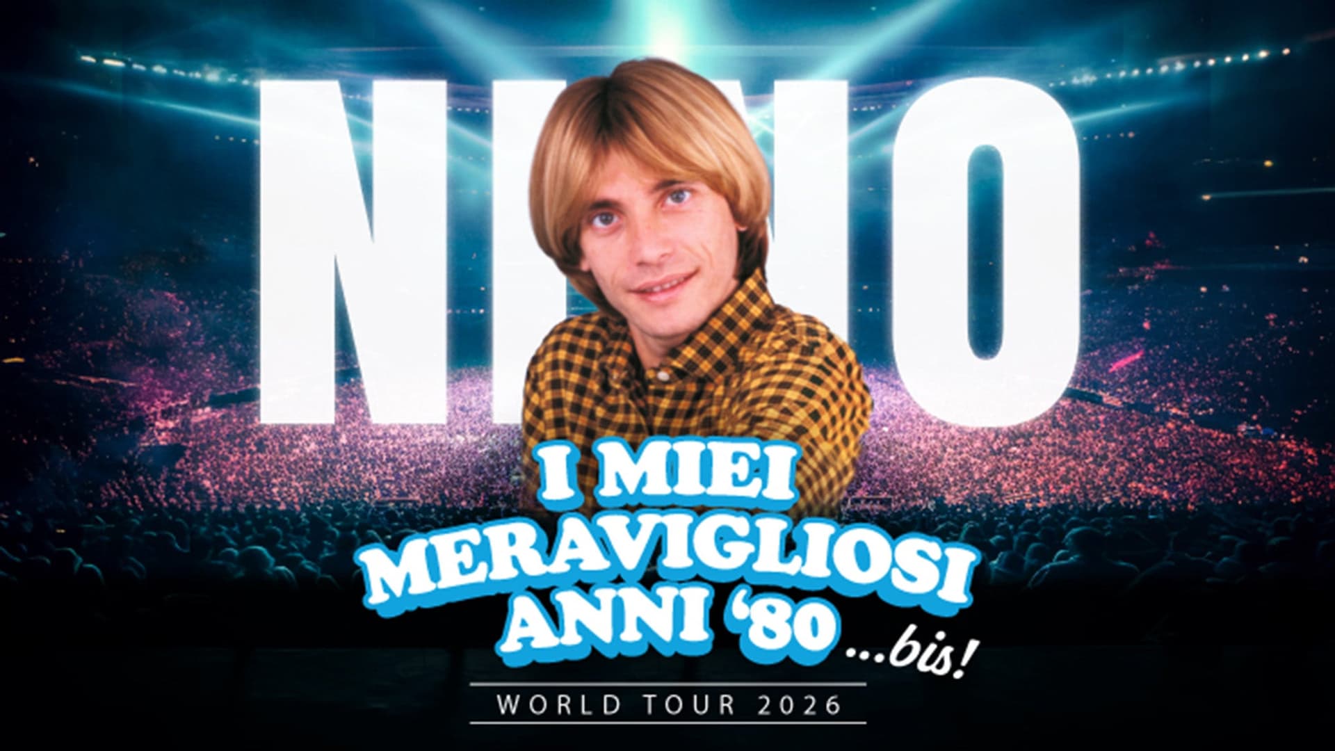 NINO D'ANGELO - I miei meravigliosi anni '80 ...BIS! - Conciertos en Lausanne