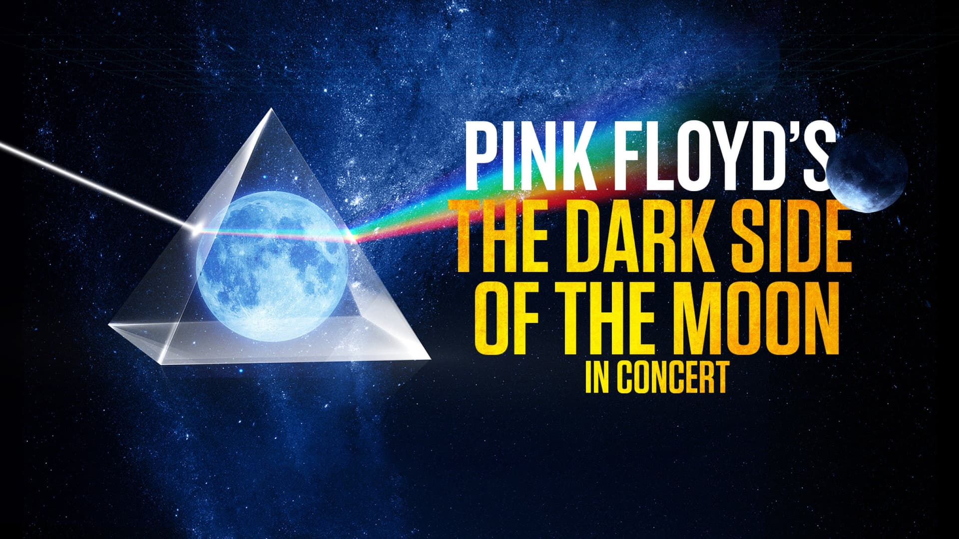 The Dark Side of the Moon - Live in Concert - Conciertos en Mons