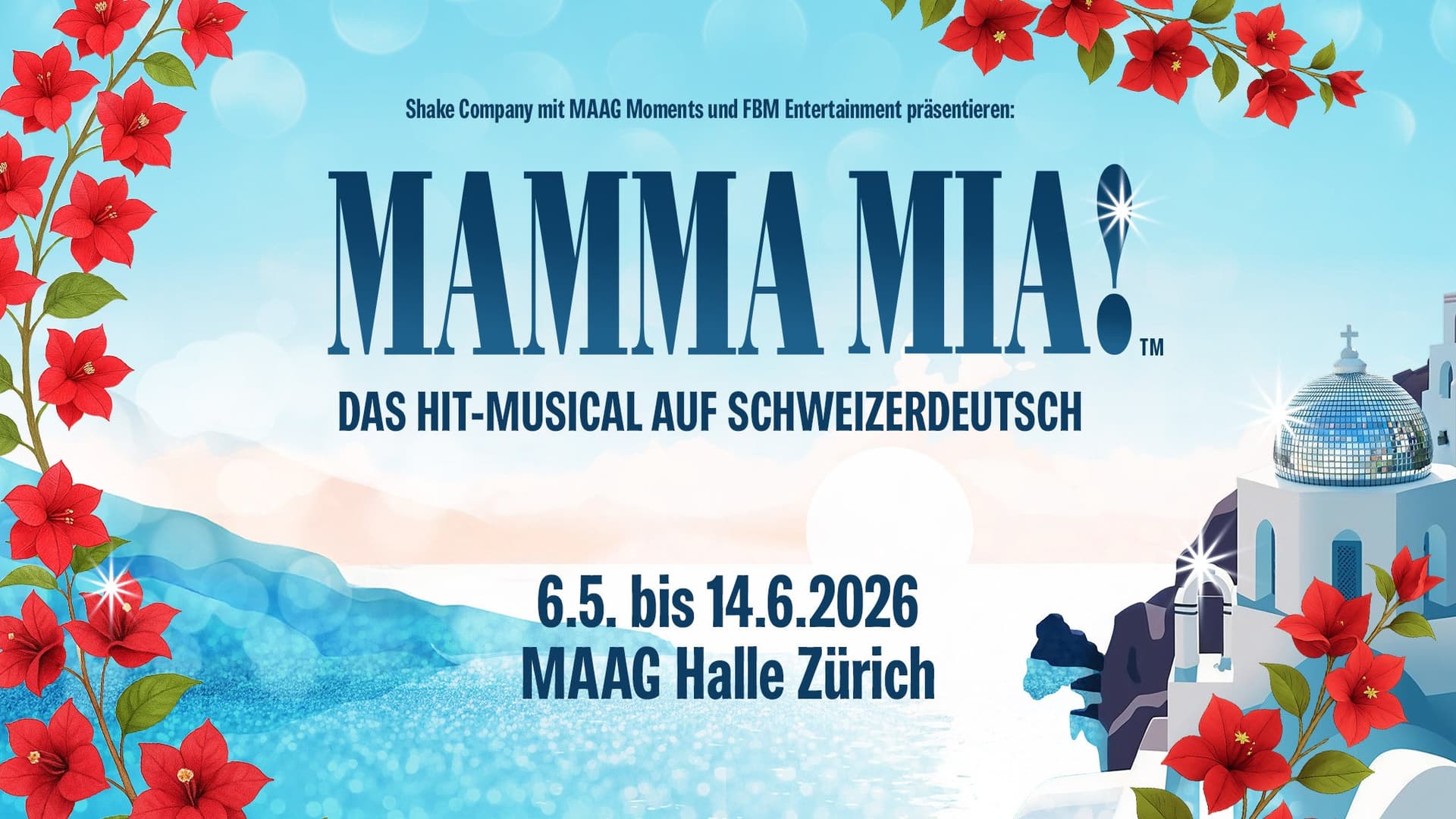 MAMMA MIA! – Das Hit-Musical auf Schweizerdeutsch - Teatro en Zürich