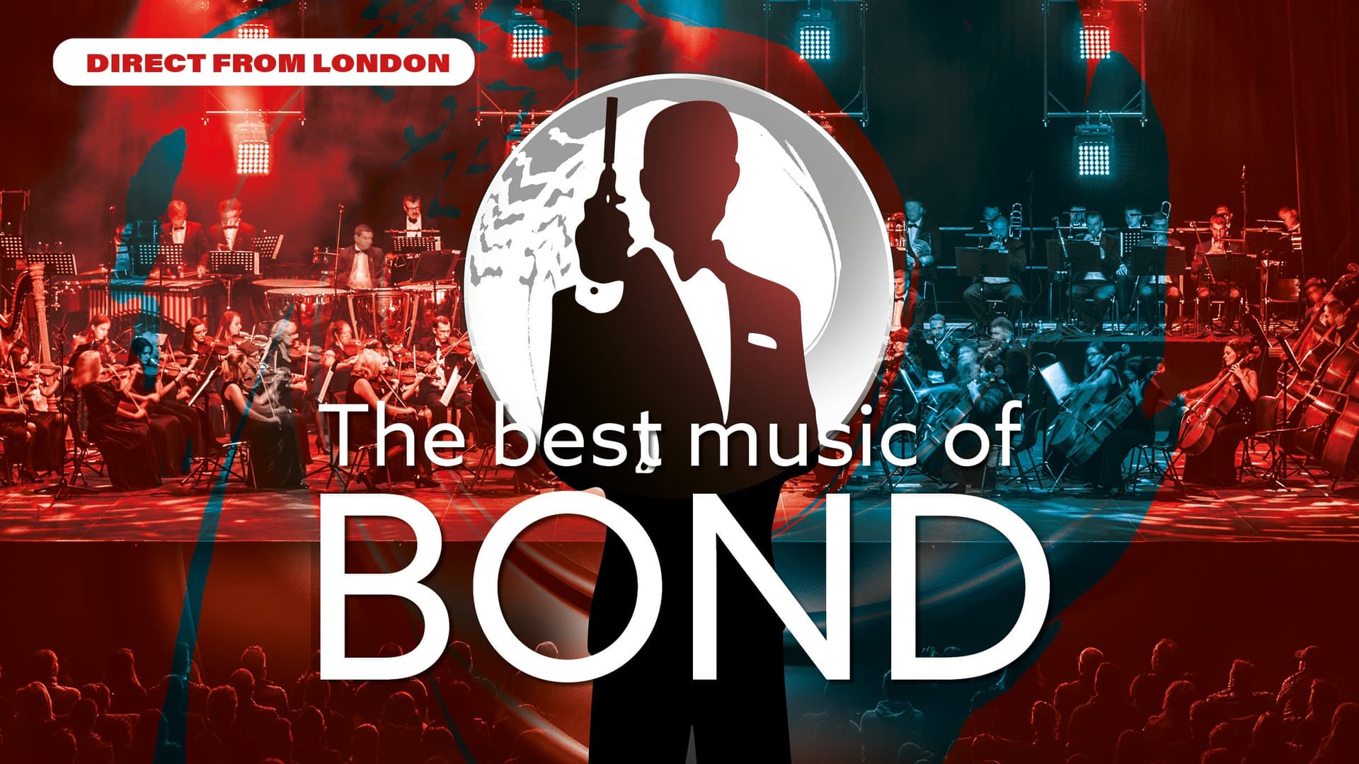 The best music of James Bond | The original London Production - Conciertos en Mons
