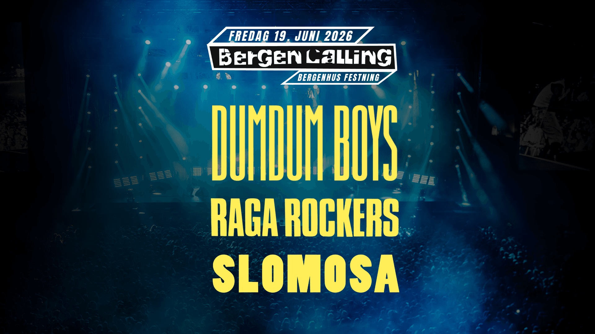 Bergen Calling: Dumdum Boys, Raga Rockers og Slomosa - Conciertos en Bergen