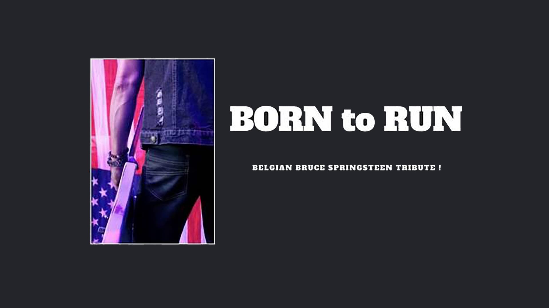 THE BIG WHEELS (B)  + Born To Run (B) - Conciertos en Verviers