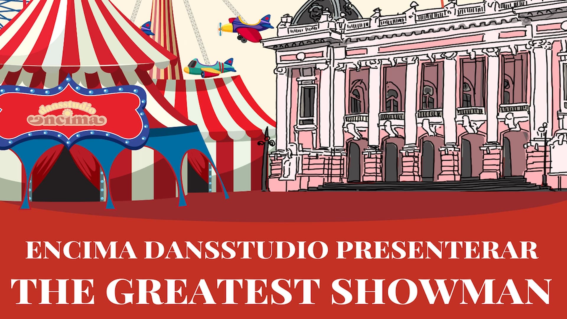 THE GREATEST SHOWMAN - Teatro en Karlstad