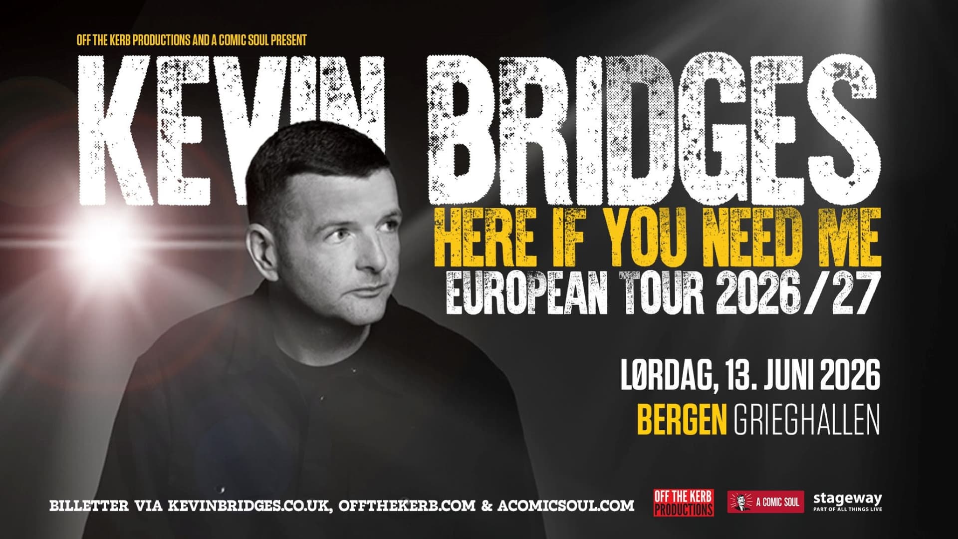 Kevin Bridges: Here If You Need Me - Teatro en Bergen