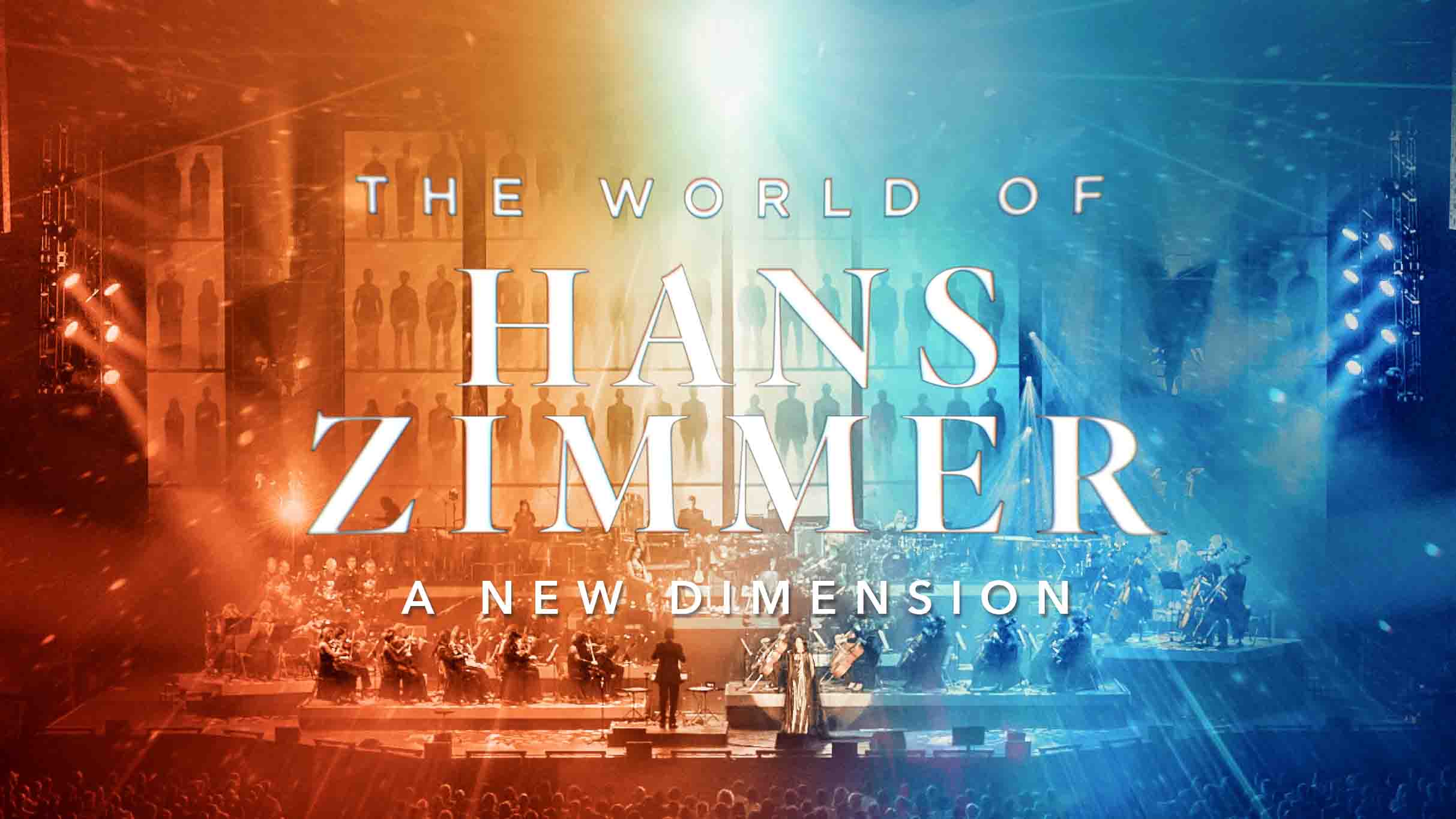 The World of Hans Zimmer | A New Dimension - Teatro en Brussels