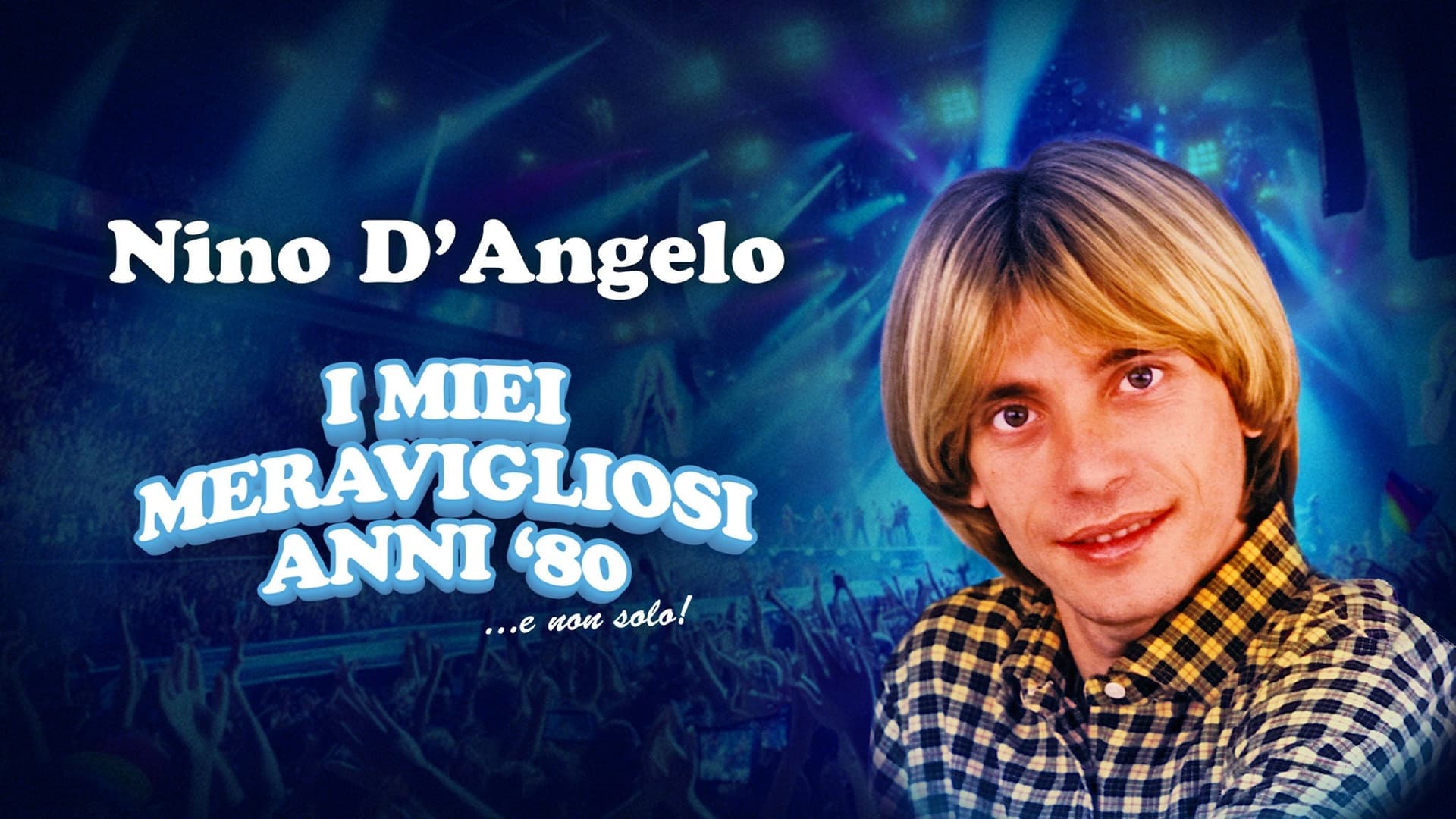 Nino D'Angelo - Conciertos en Pompei (NA)