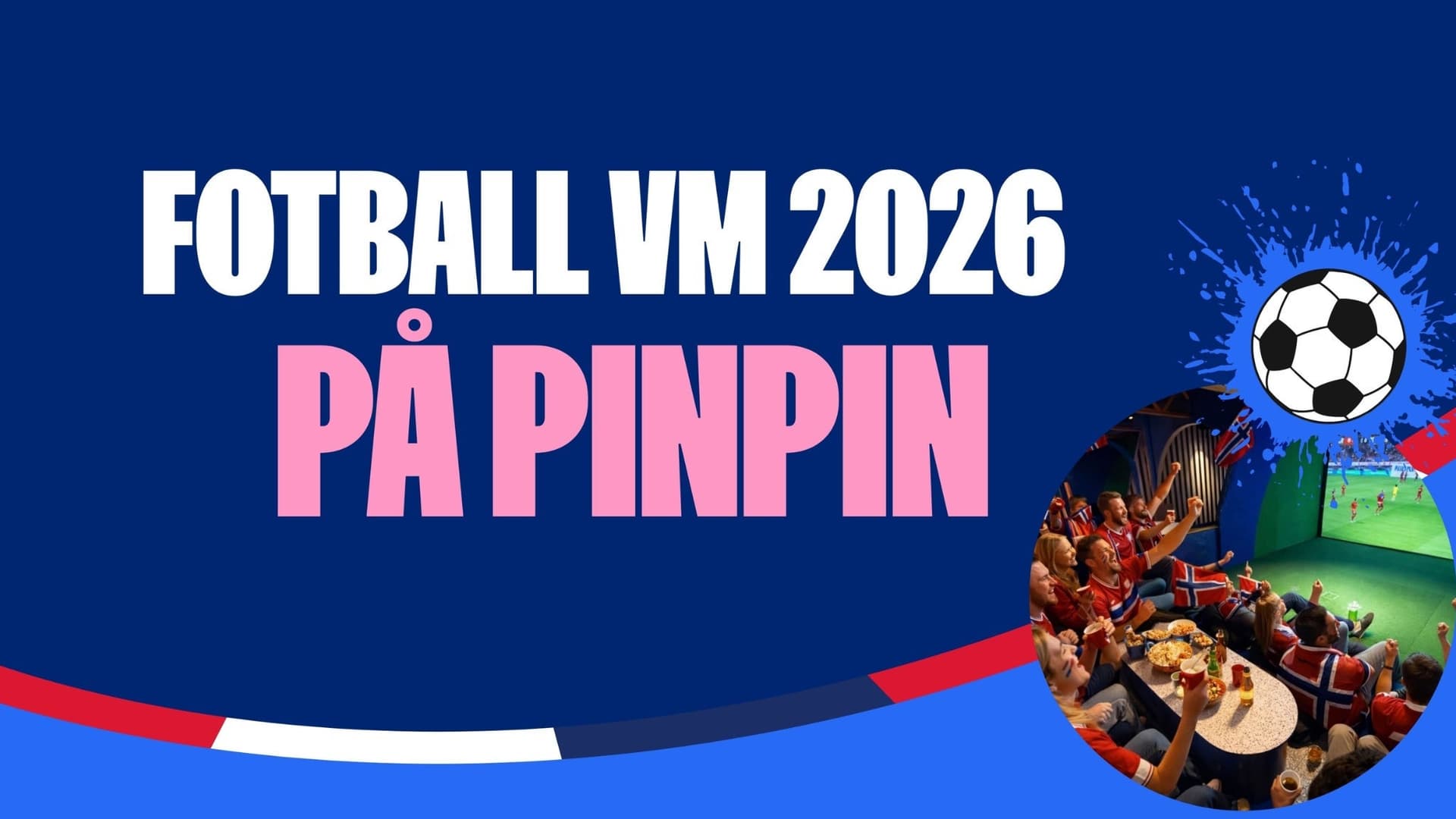 Fotball-VM 2026 på PINPIN | Brasil - Haiti