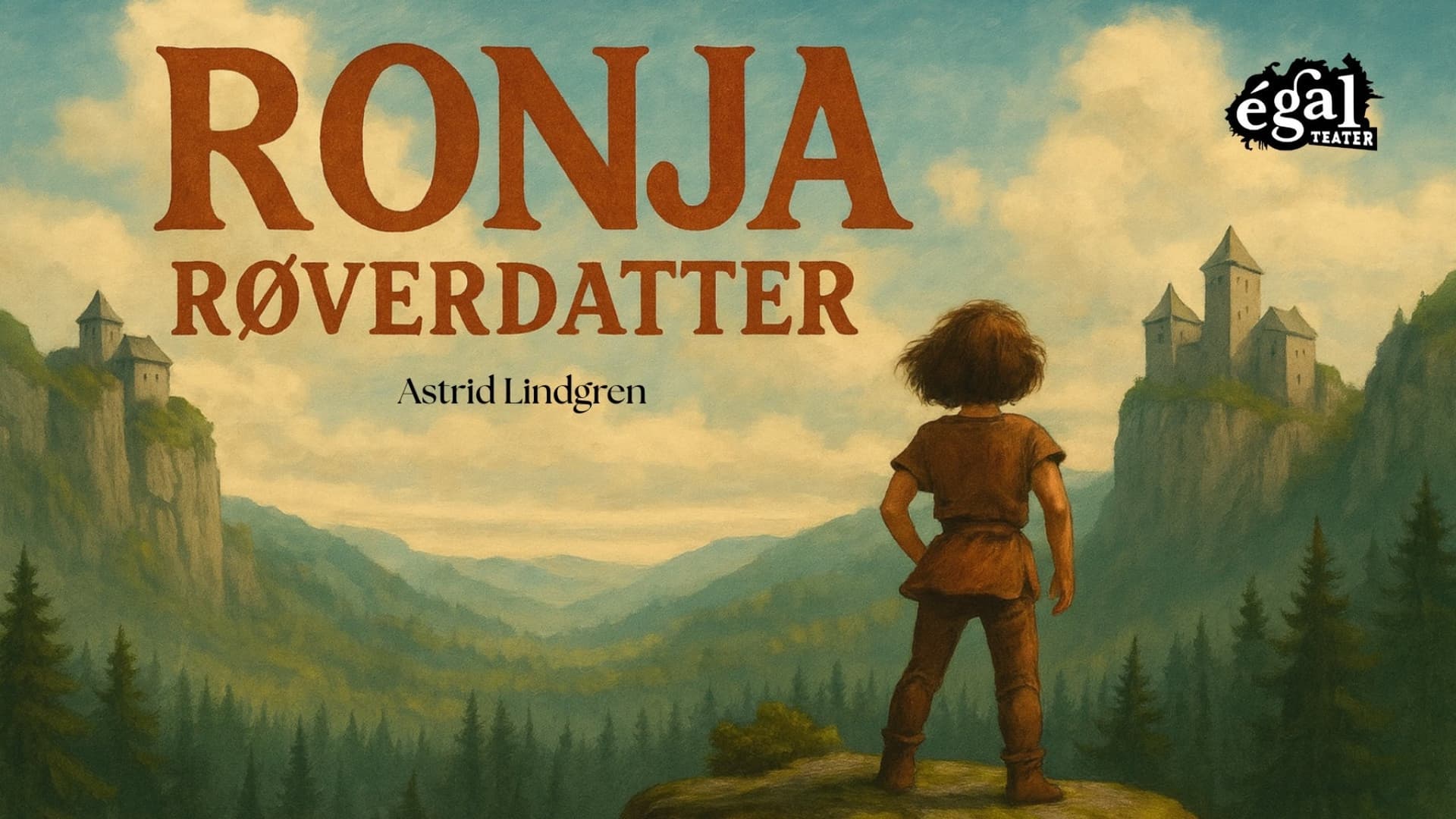 Ronja Røverdatter-UTSOLGT!