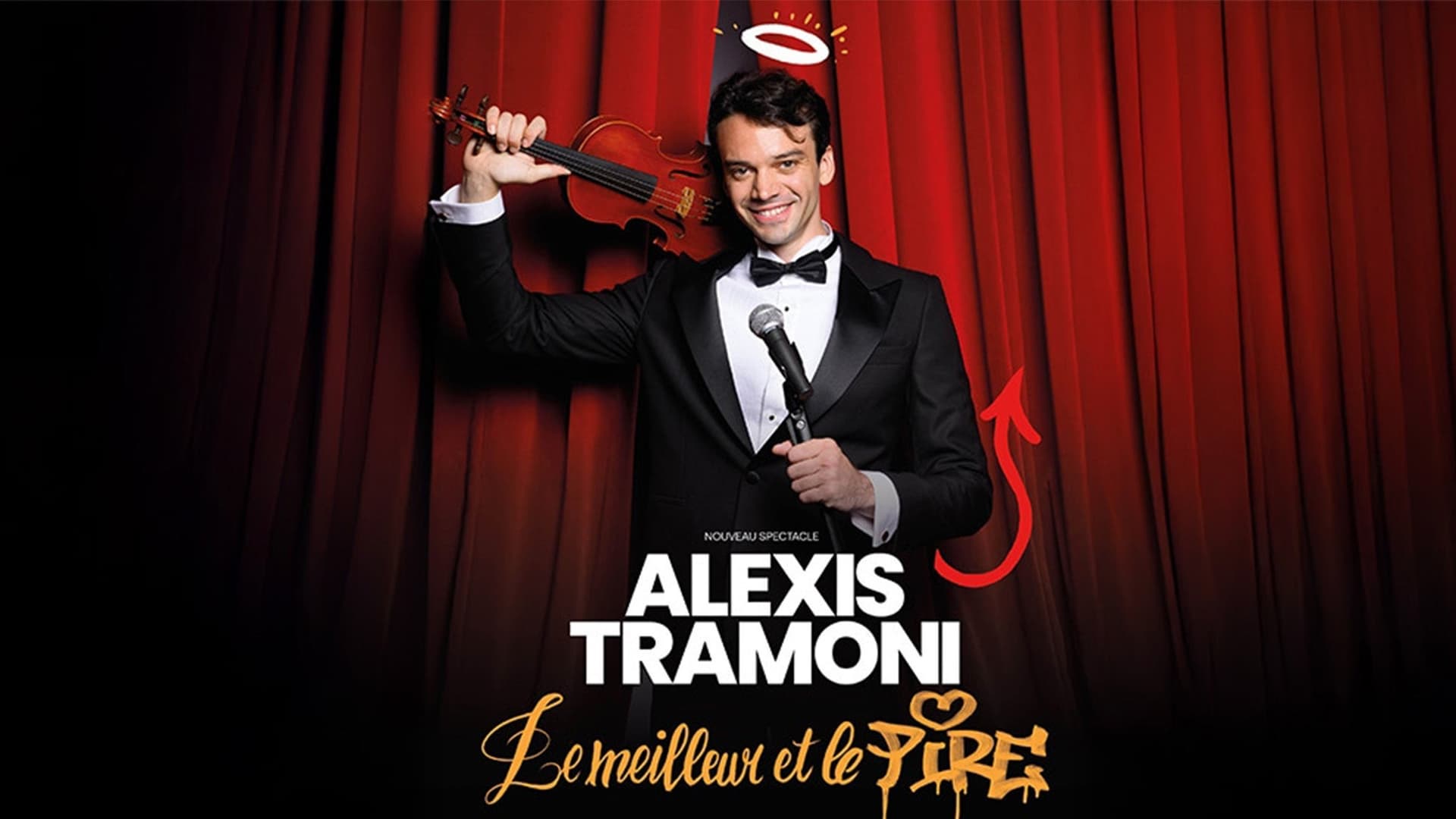 Alexis Tramoni - Le meilleur et Le pire