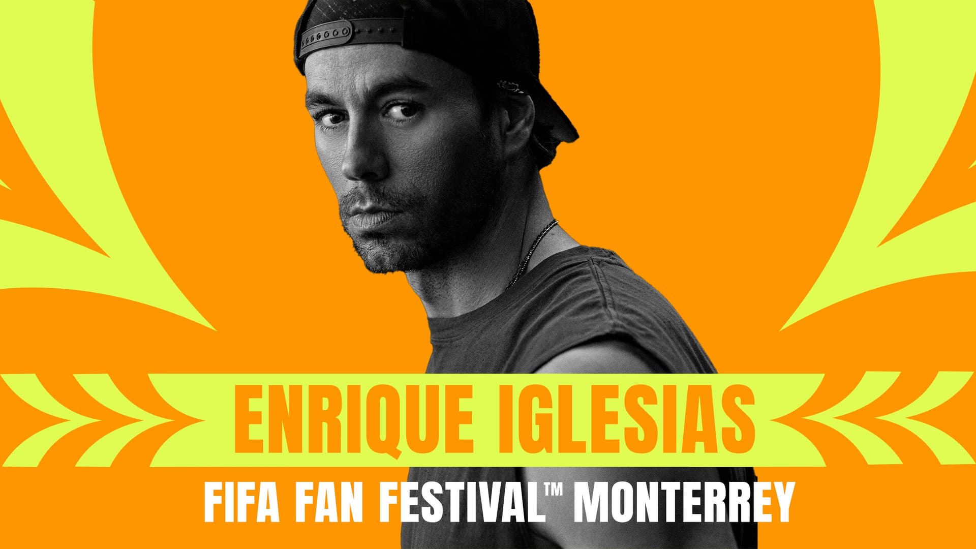 FIFA Fan Festival Monterrey - Enrique Iglesias (VIP)