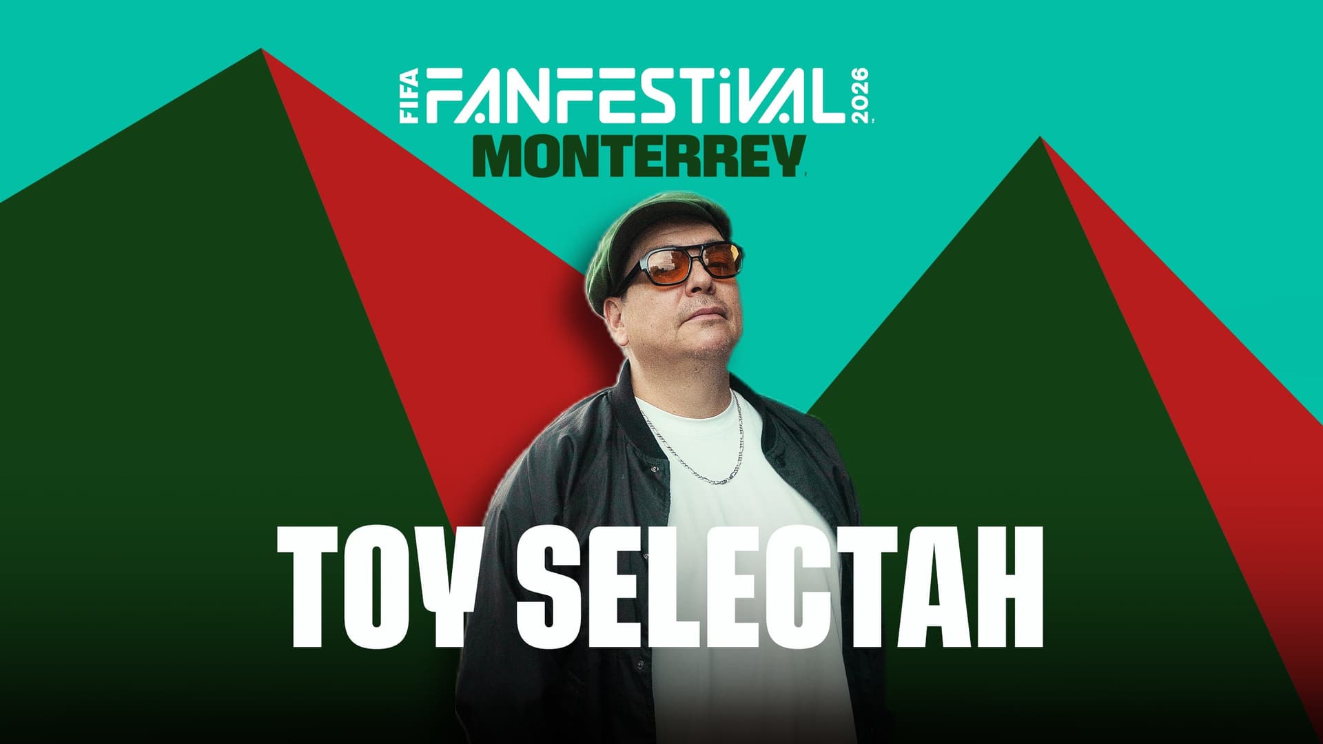 FIFA Fan Festival Monterrey - Toy Selectah (Preferente)