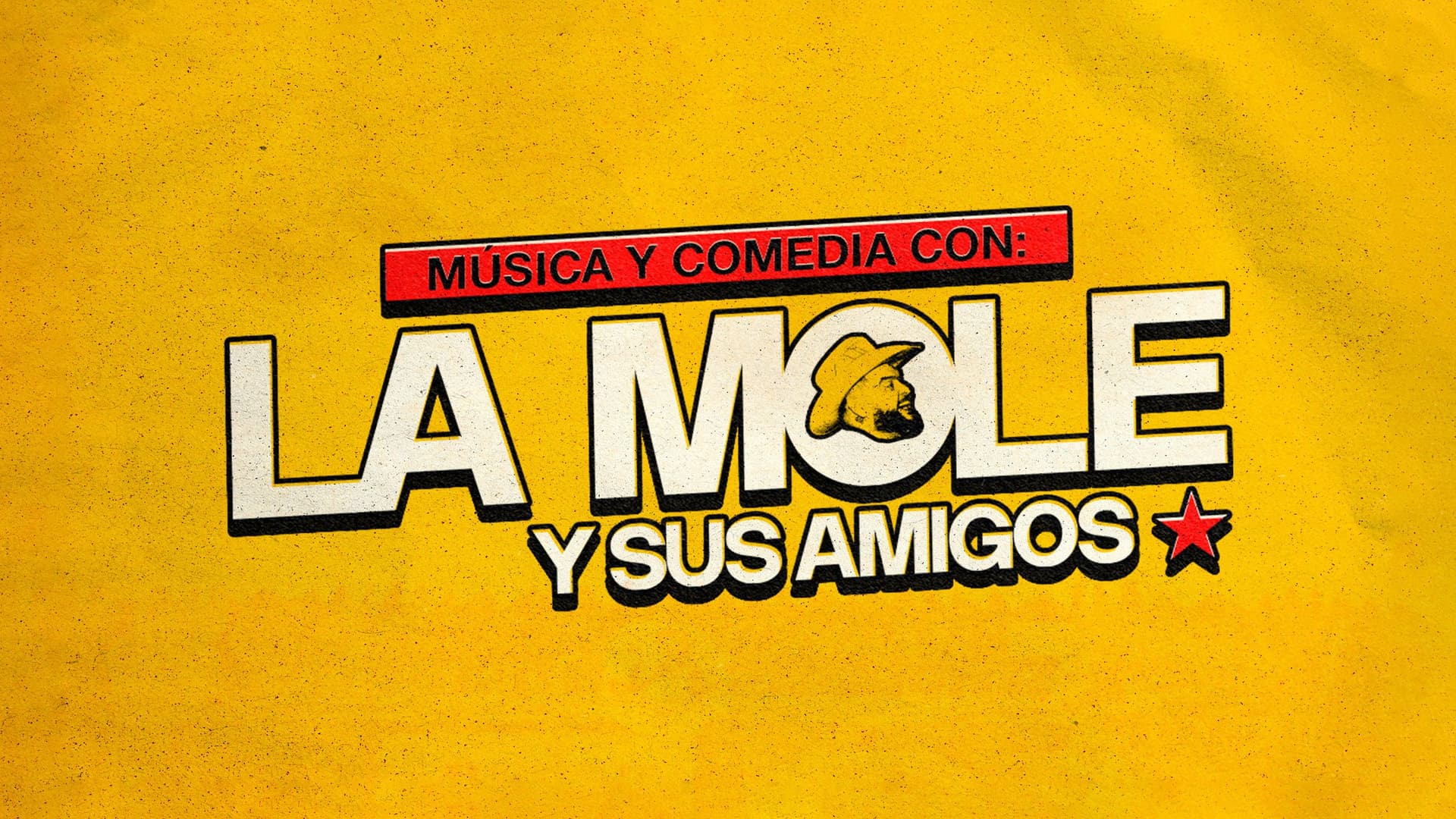 La Mole y sus Amigos