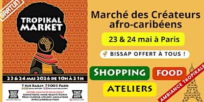 Marché des Créateurs afro-caribéens : Tropikal Market