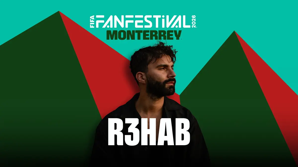 FIFA Fan Festival Monterrey - R3hab (Preferente)
