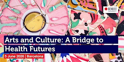 Arts and culture: A bridge to health futures - Tours en Barcelona