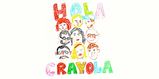 HOLA CRAYOLA por Recreo - Tours en Monterrey
