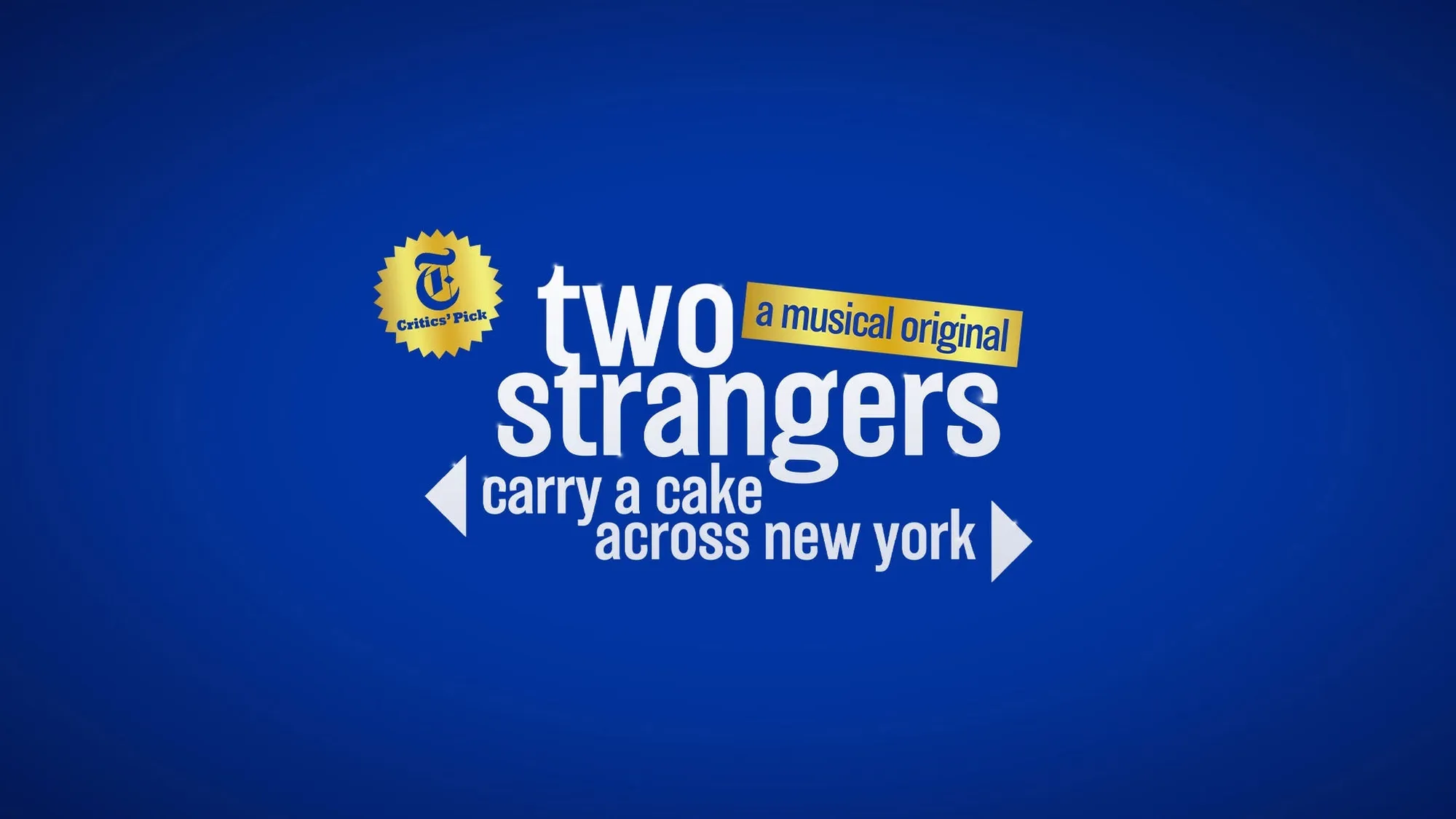 Two Strangers (Carry a Cake Across New York)