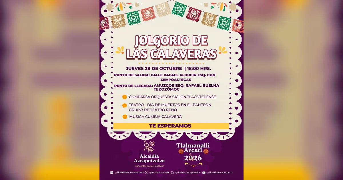 Jolgorio de las Calaveras – Tlalmanalli Azcatl 2026 en Azcapotzalco, entrada libre en Rafael Alducin Esq Zempoaltecas
