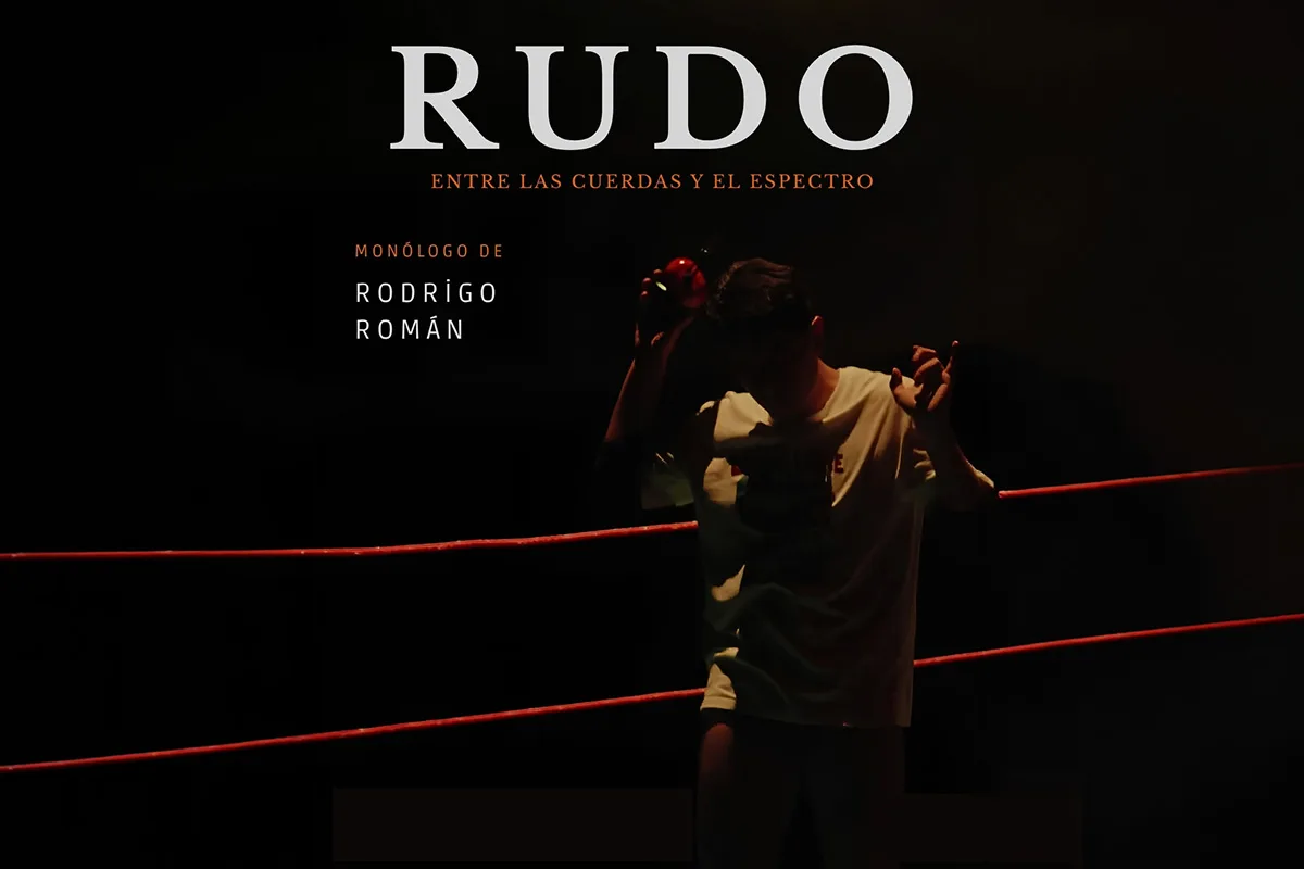 RUDO. Entre las cuerdas y el espectro en Teatro La Capilla - Teatro en Ciudad de México