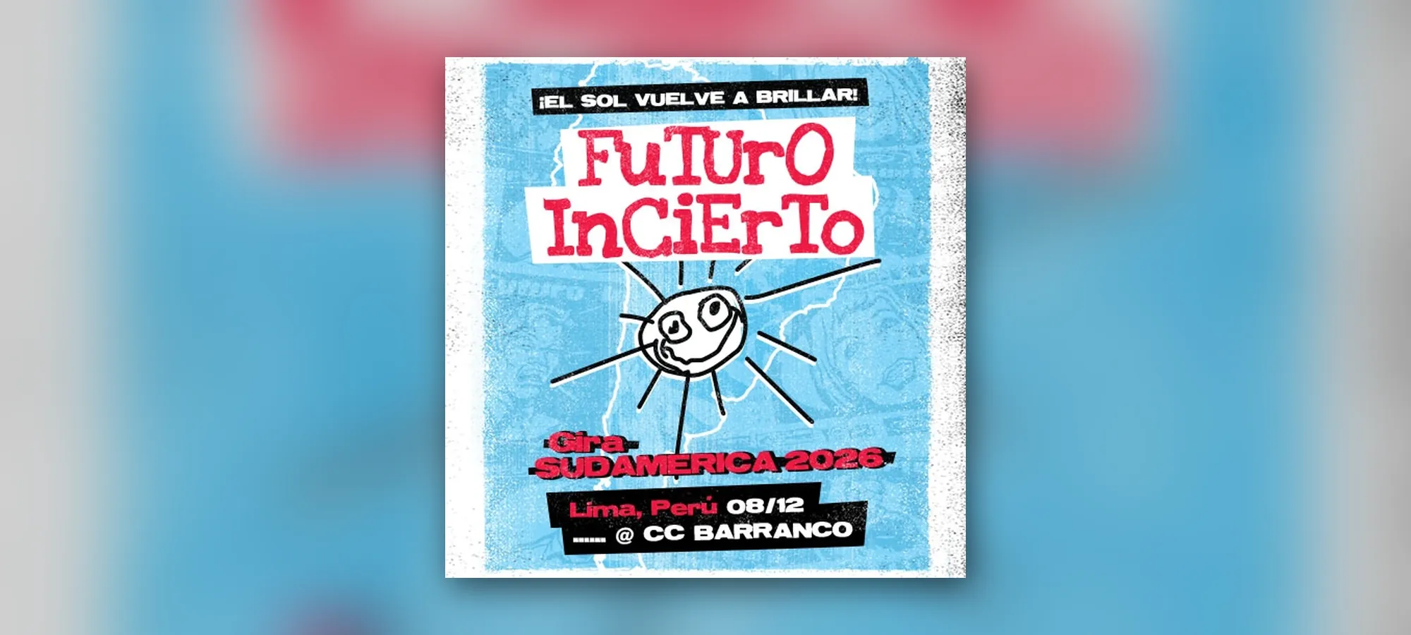 FUTURO INCIERTO en Lima 2026 - Conciertos en Lima