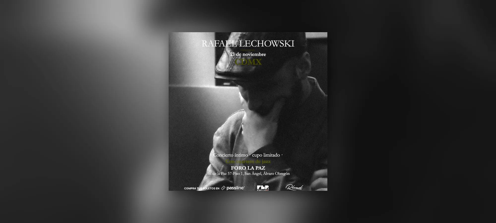 Rafael Lechowski - Conciertos en Ciudad de México